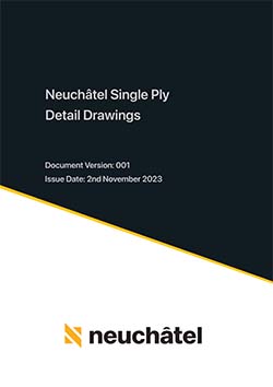 Neuchatel Single Ply Detail Drawings